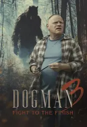 Догмен 3: Смертельная схватка