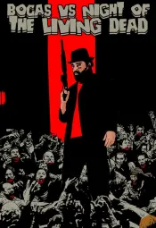 Бокас и ночь живых мертвецов